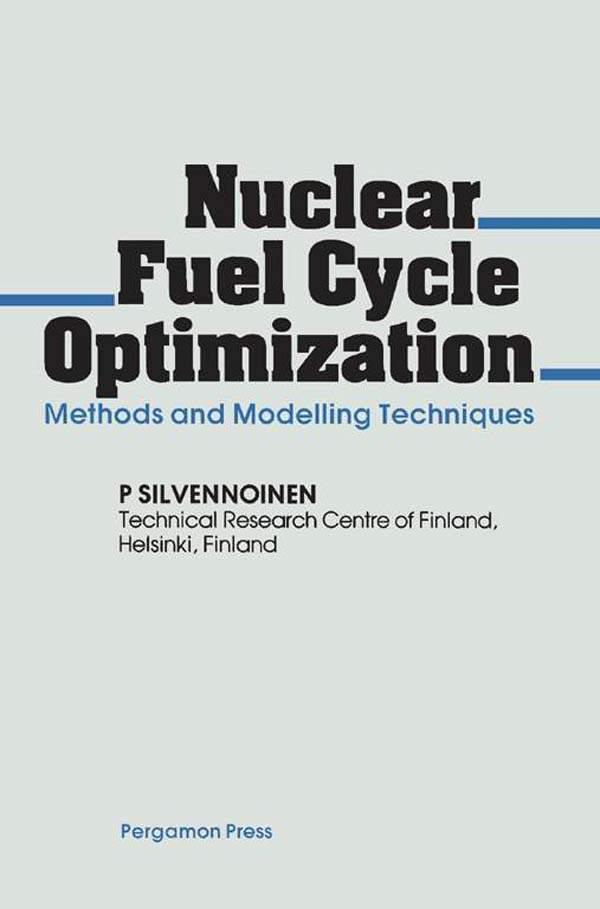 Nuclear Fuel Cycle Optimization