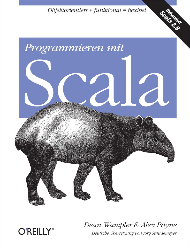 Programmieren mit Scala als eBook Download von Dean Wampler, Alex Payne - Dean Wampler, Alex Payne