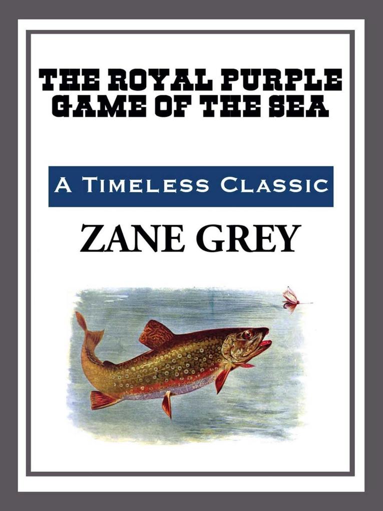The Royal Purple Game of the Sea