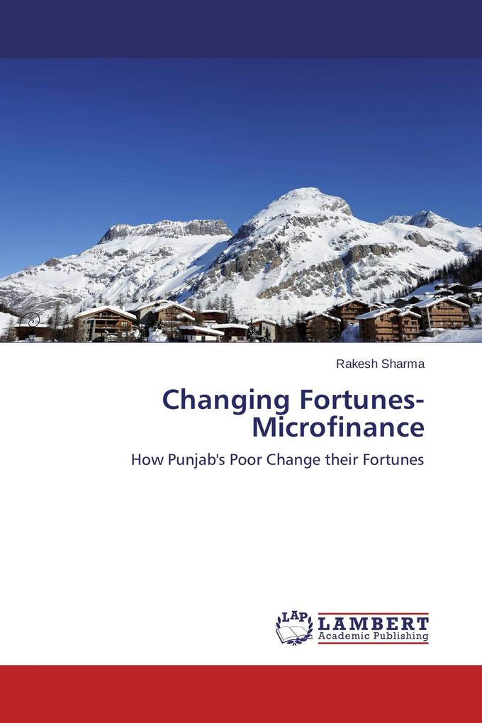 Changing Fortunes- Microfinance