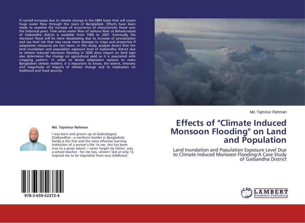Effects of Climate Induced Monsoon Flooding on Land and Population