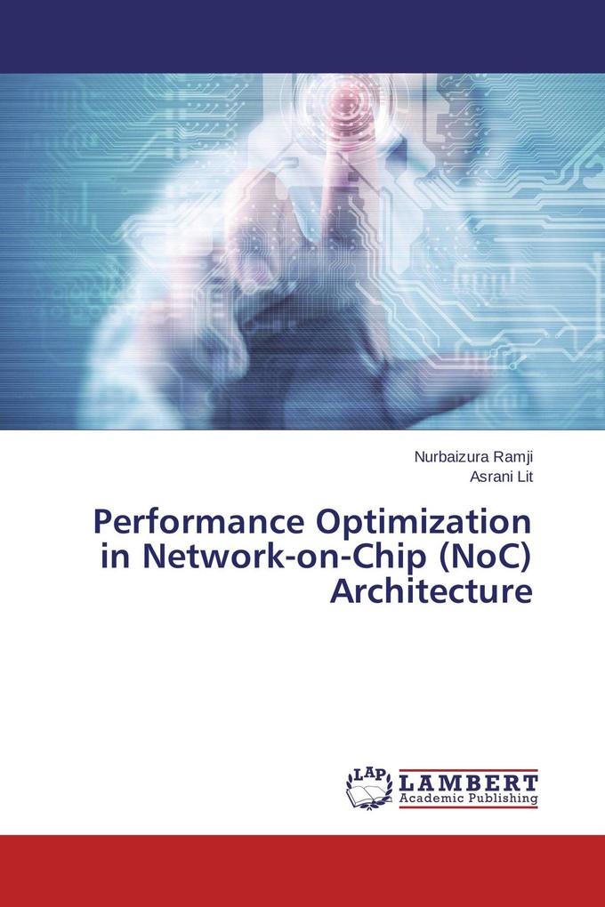 Performance Optimization in Network-on-Chip (NoC) Architecture