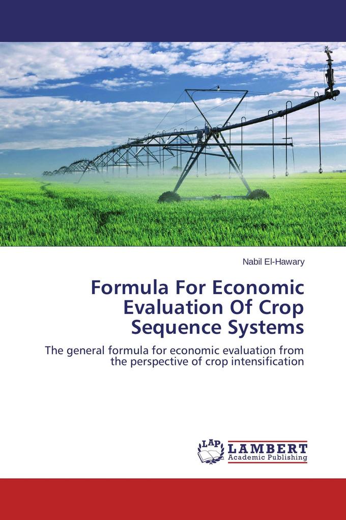 Formula For Economic Evaluation Of Crop Sequence Systems