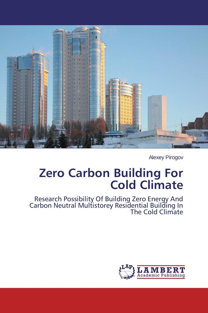 Zero Carbon Building For Cold Climate