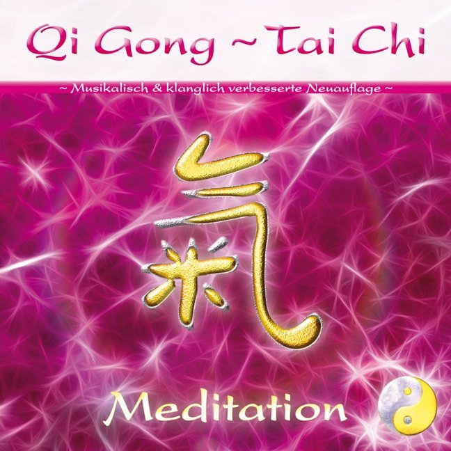 Qi Gong - Tai Chi - Meditation1 Audio-CD