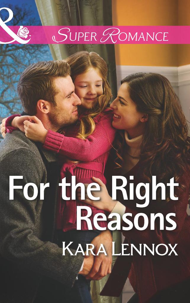 For The Right Reasons (Mills & Boon Superromance) (Project Justice Book 9)