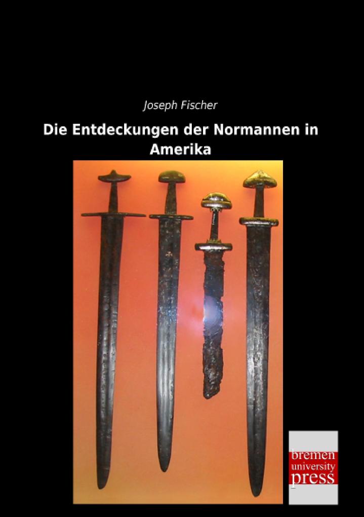 Die Entdeckungen der Normannen in Amerika