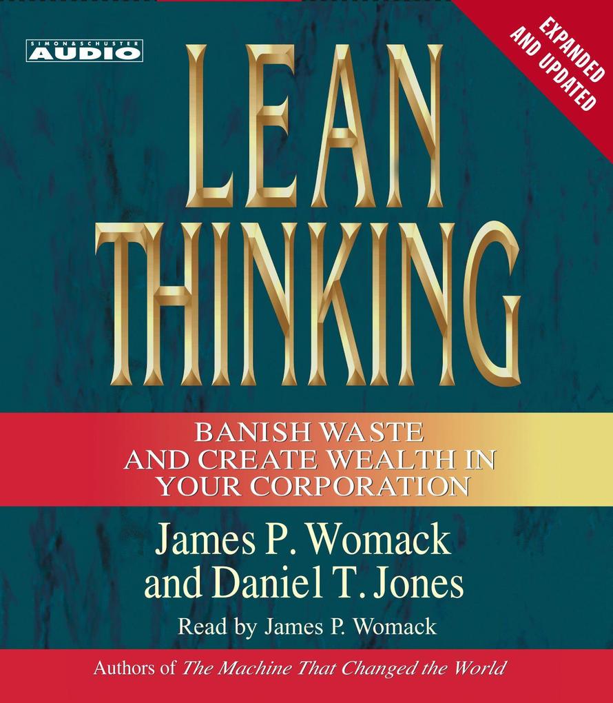 Lean Thinking: Banish Waste and Create Wealth in Your Corporation 2nd Ed