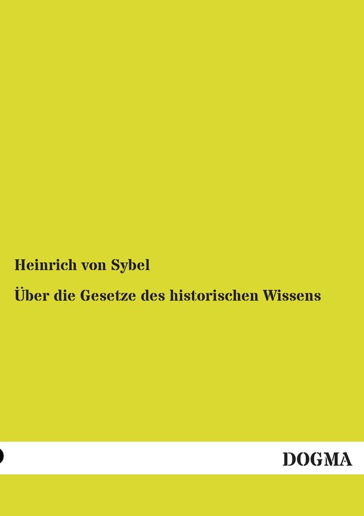 Über die Gesetze des historischen Wissens