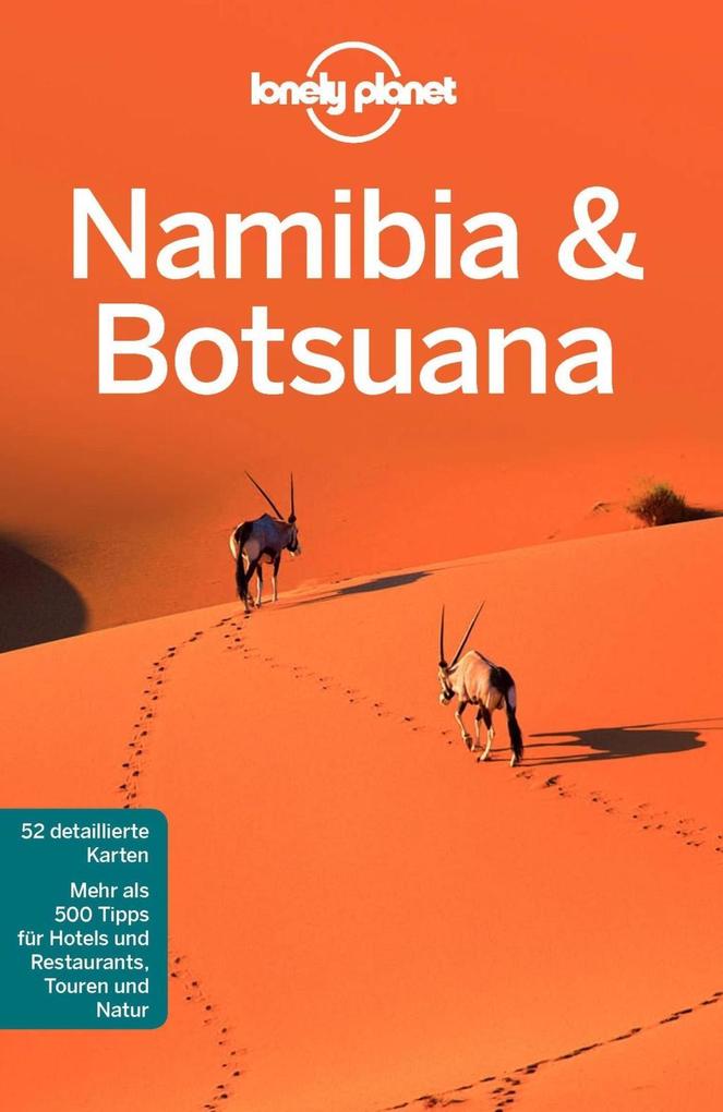 Lonely Planet Reiseführer Namibia & Botsuana als eBook Download von Lonely Planet - Lonely Planet