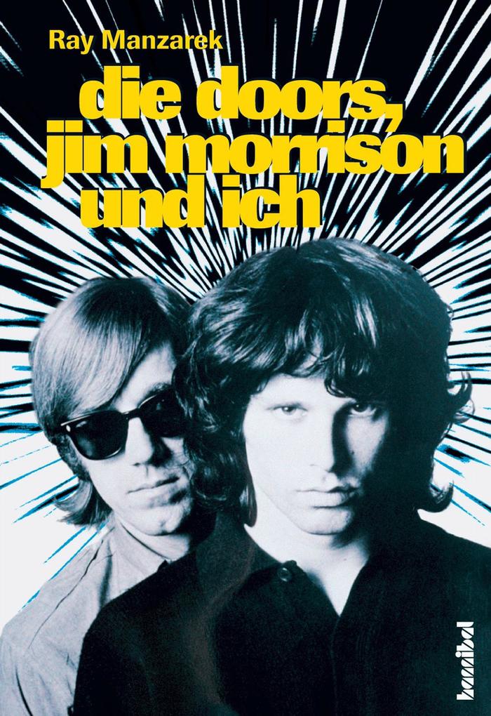 Die Doors Jim Morrison und ich - Ray Manzarek