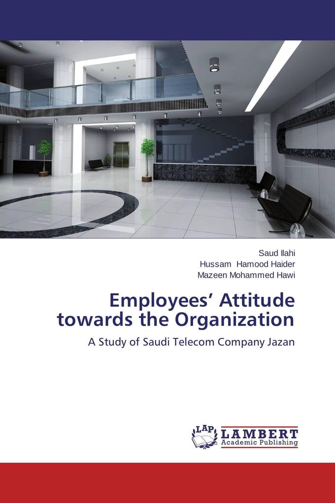 Employees' Attitude towards the Organization