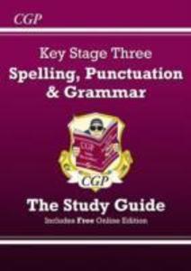 New KS3 Spelling Punctuation & Grammar Revision Guide (with Online Edition & Quizzes)