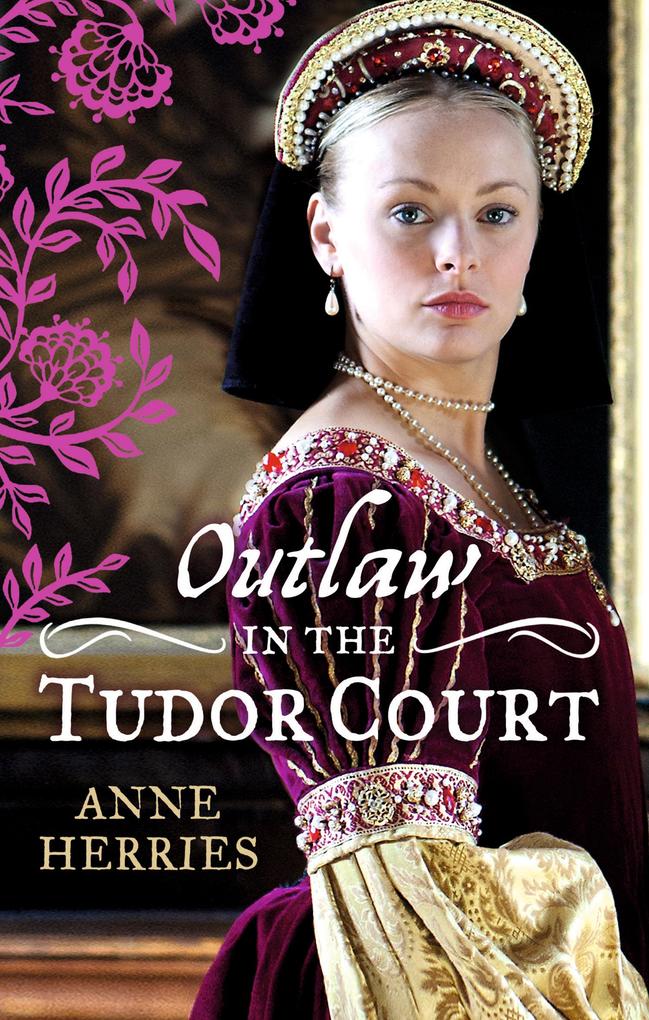OUTLAW in the Tudor Court: Ransom Bride / The Pirate‘s Willing Captive