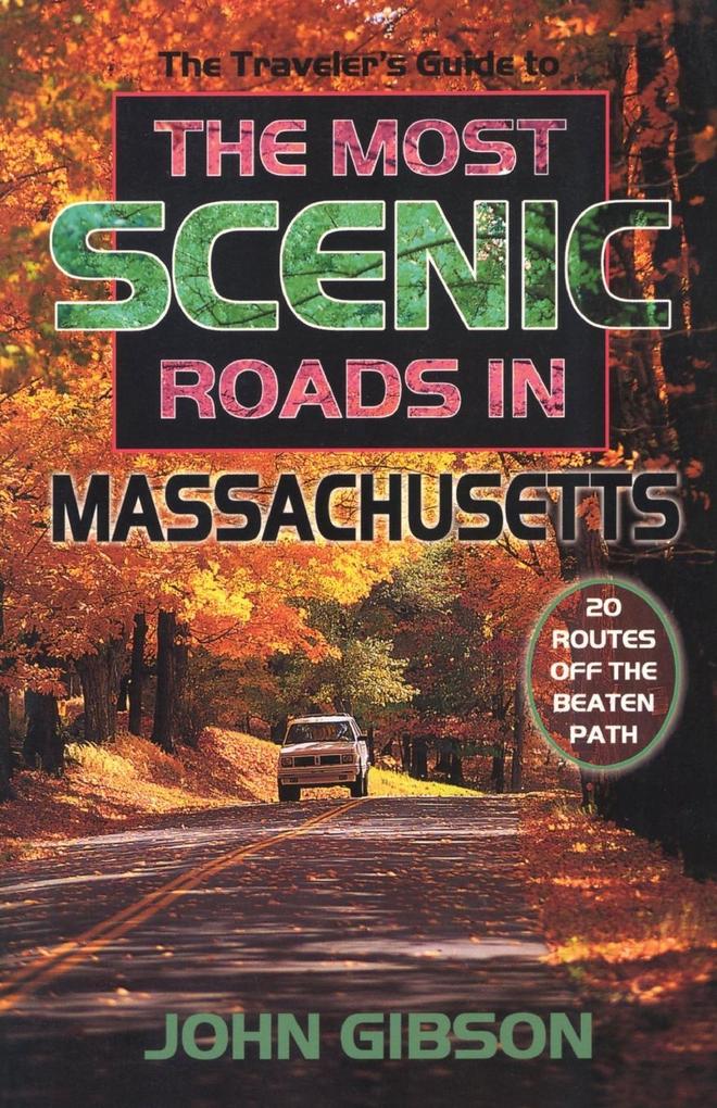 The Traveler‘s Guide to the Most Scenic Roads in Massachusetts