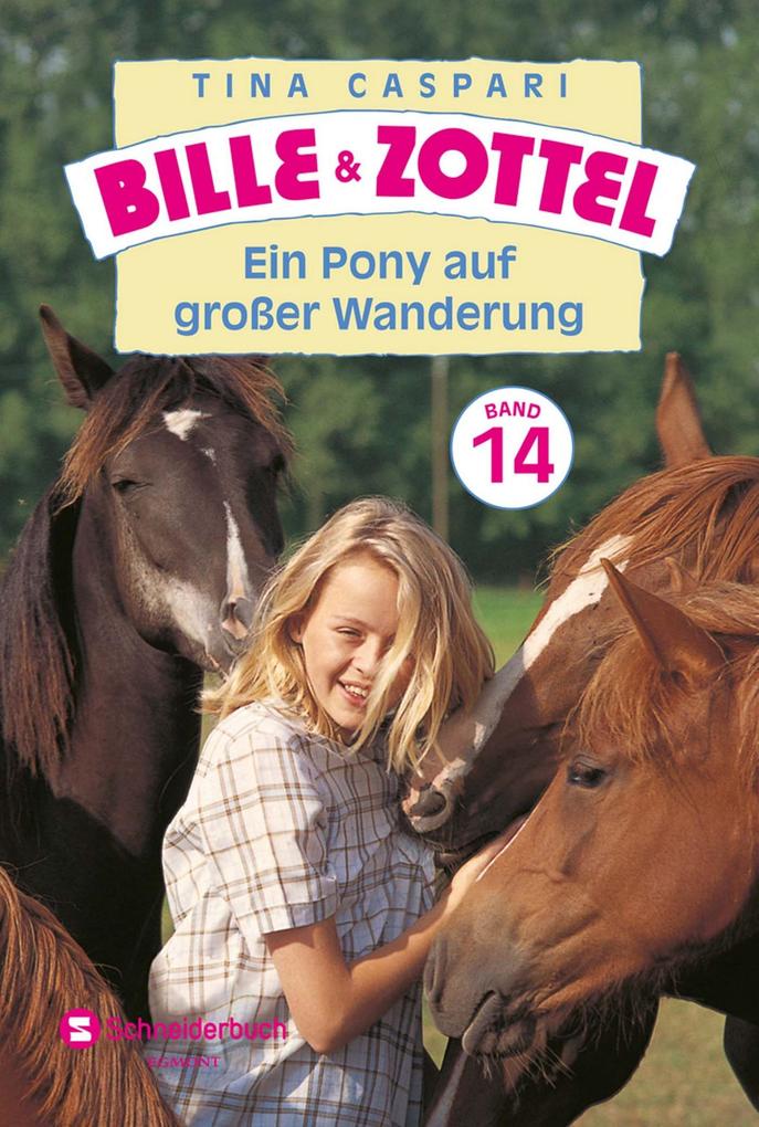 Bille und Zottel Bd. 14 - Ein Pony auf großer Wanderung