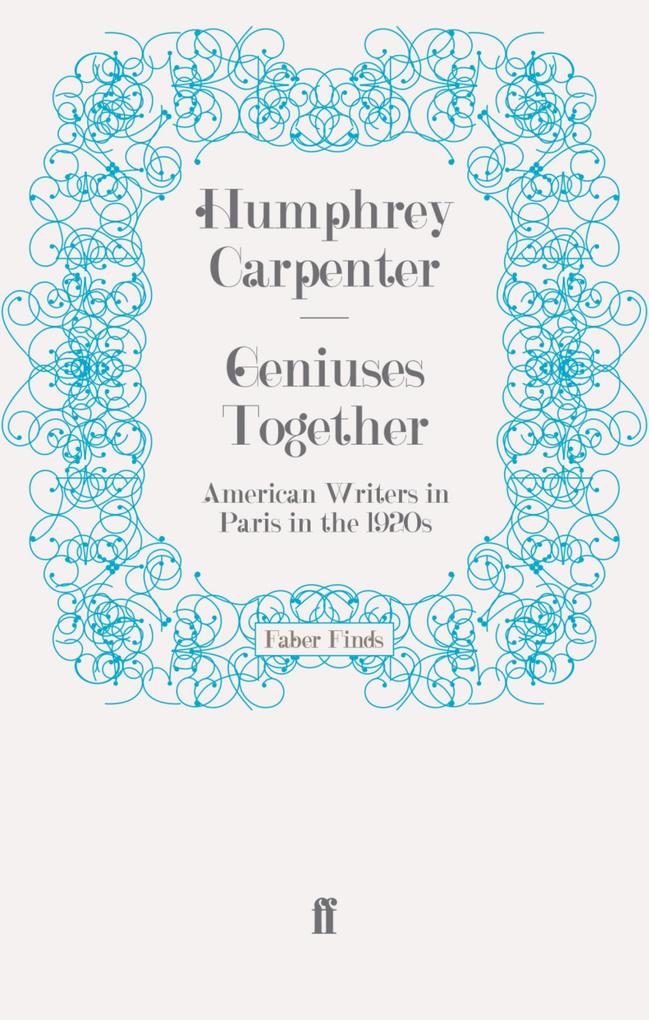 Geniuses Together - Humphrey Carpenter
