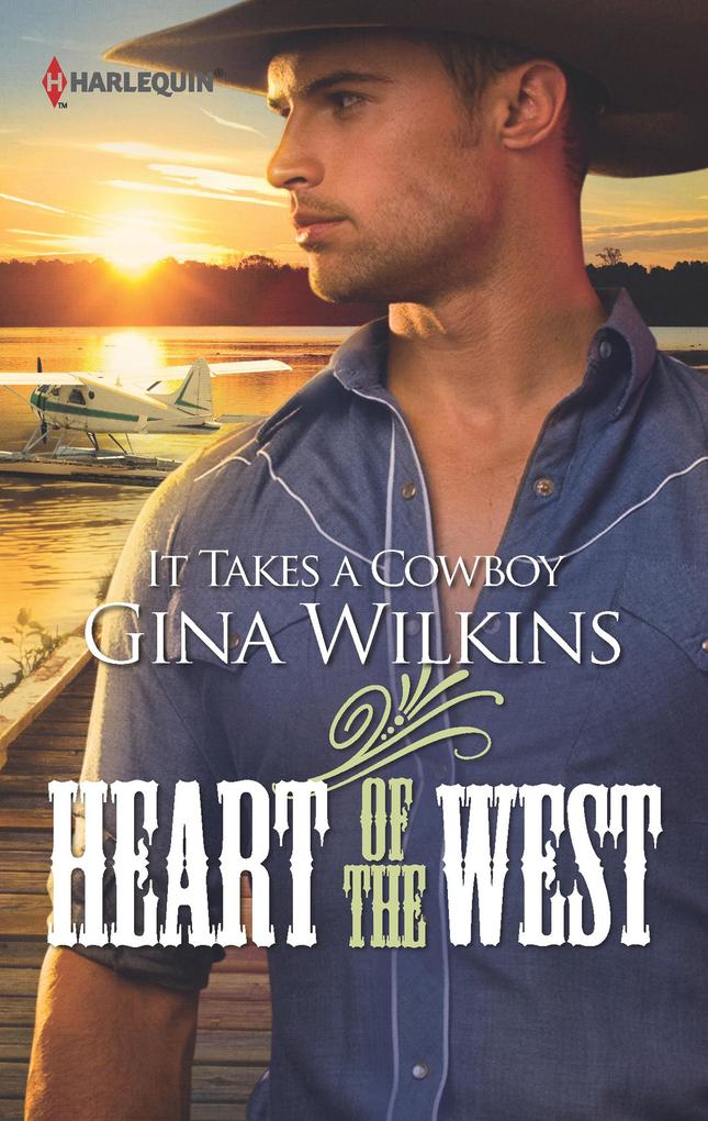 It Takes a Cowboy (Heart of the West Book 9)