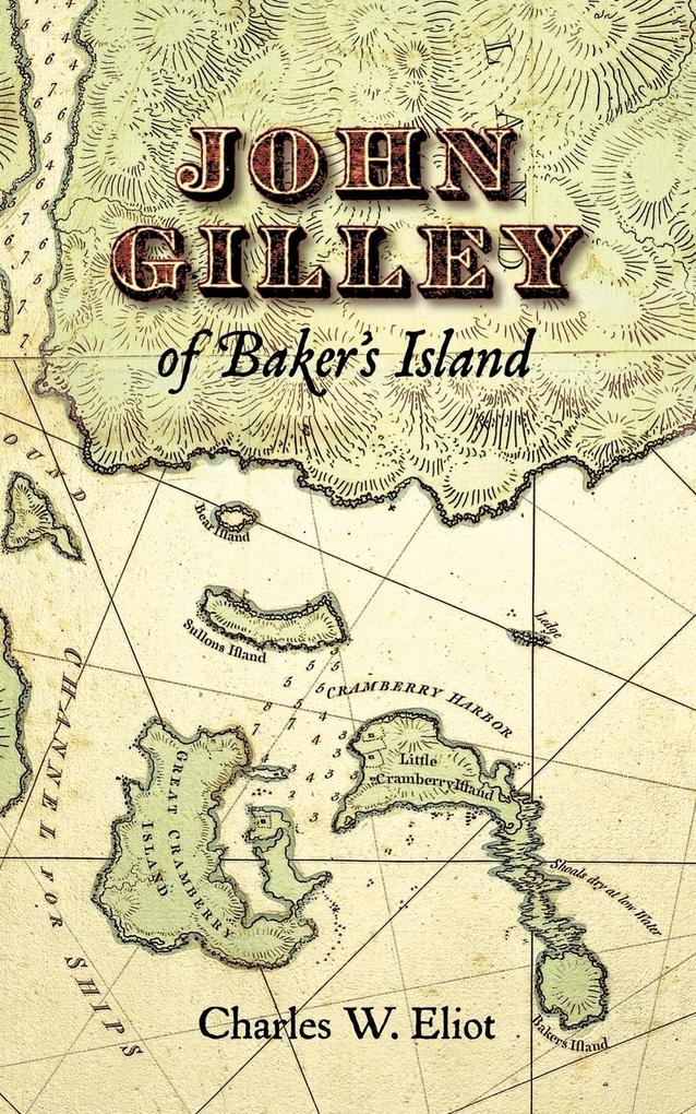 John Gilley of Baker‘s Island