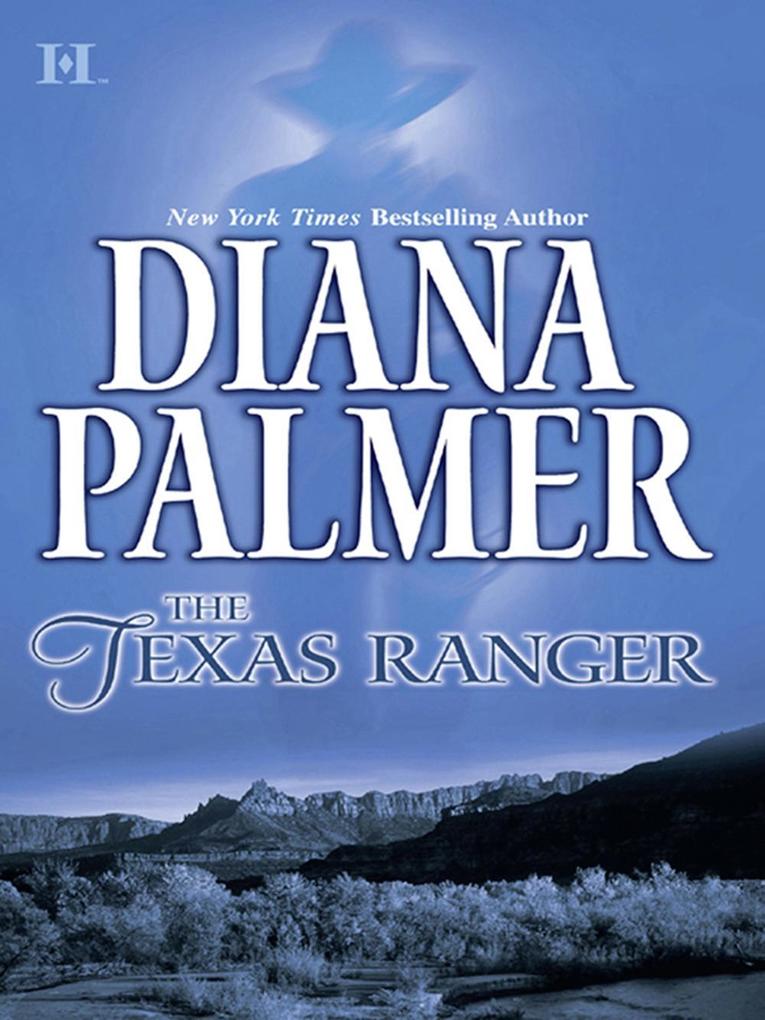 The Texas Ranger (Long Tall Texans Book 29)