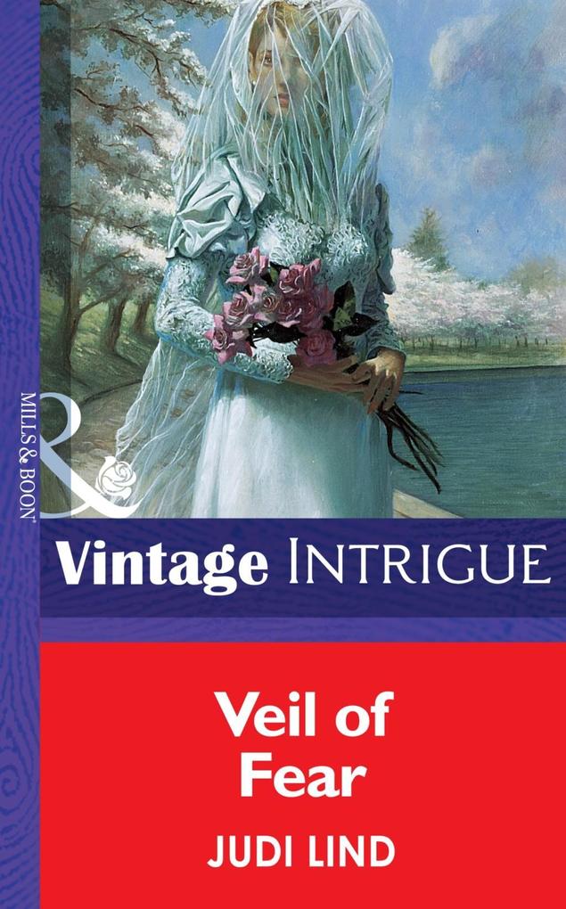 Veil Of Fear (Mills & Boon Vintage Intrigue)