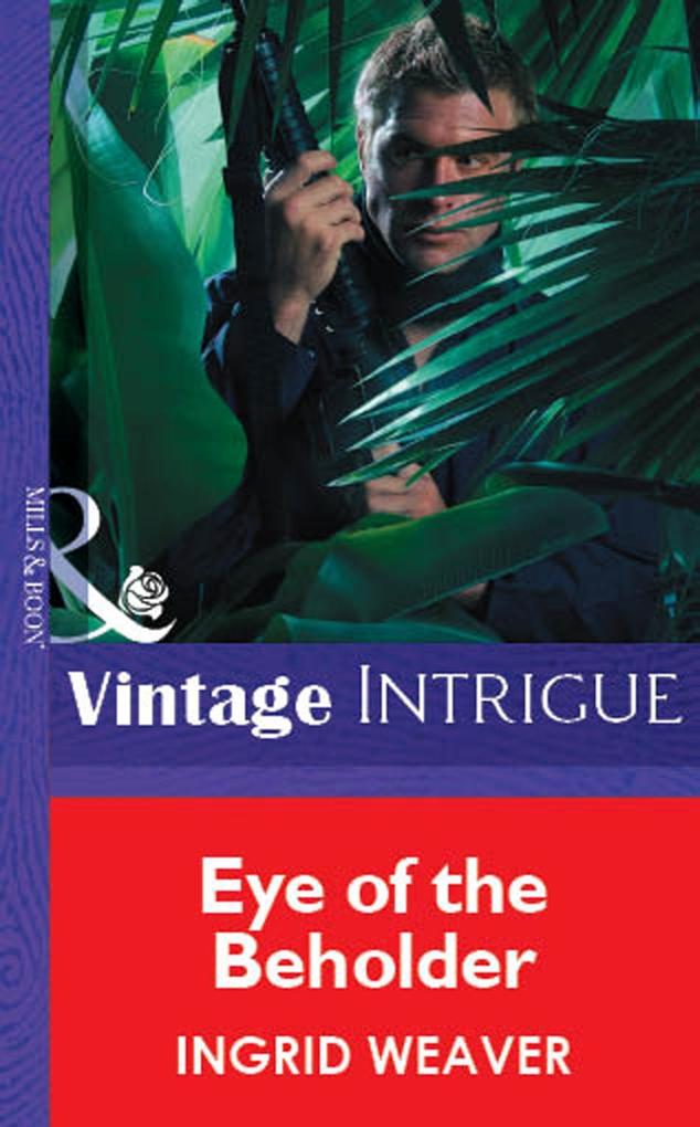Eye of the Beholder (Mills & Boon Vintage Intrigue)