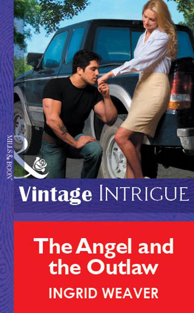 The Angel And The Outlaw (Mills & Boon Vintage Intrigue)