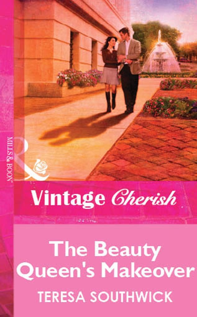 The Beauty Queen‘s Makeover (Mills & Boon Vintage Cherish)