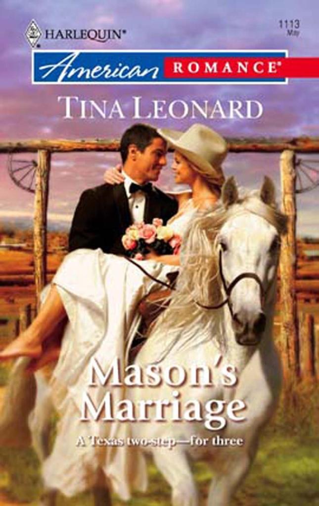 Mason‘s Marriage (Mills & Boon American Romance)
