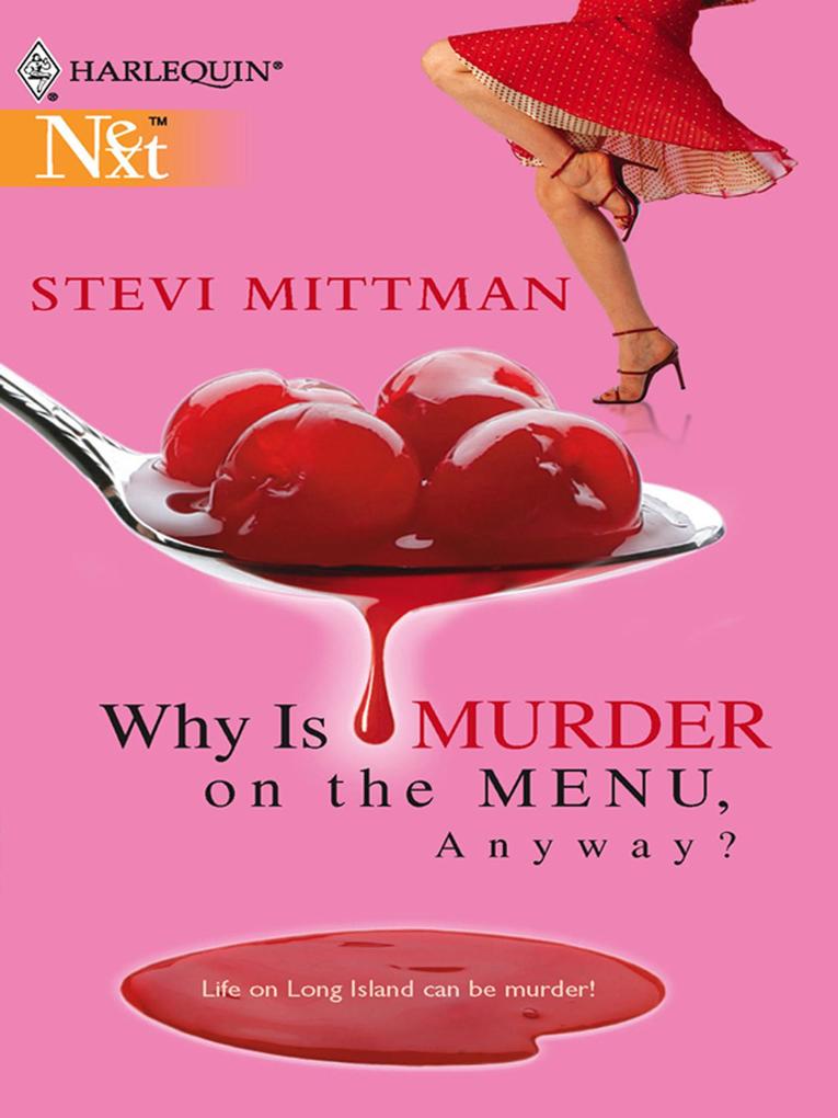 Why Is Murder On The Menu Anyway?