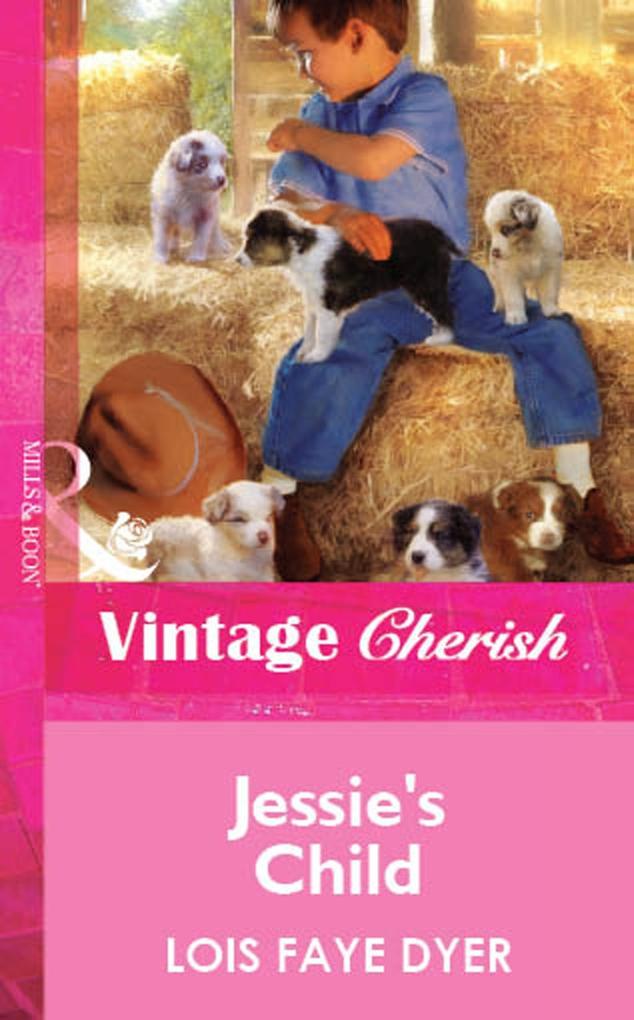 Jessie‘s Child (Mills & Boon Vintage Cherish)