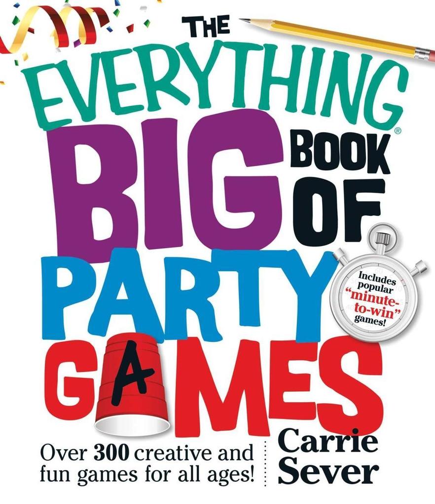 The Everything Big Book of Party Games
