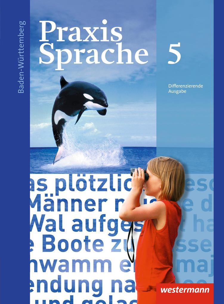 Praxis Sprache 5. Schulbuch. Baden-Württemberg
