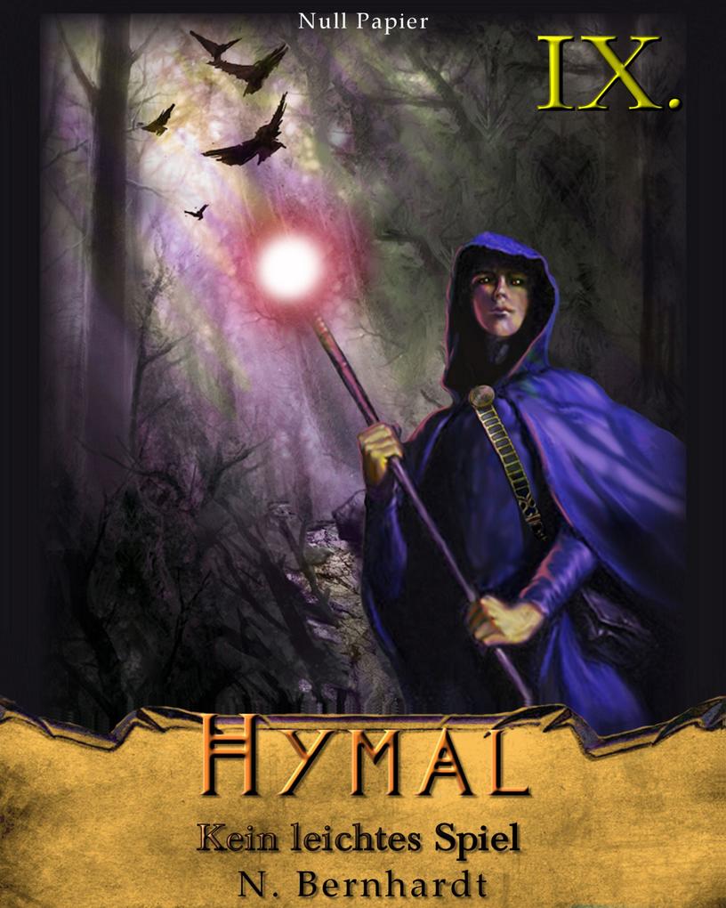 Der Hexer von Hymal Buch IX: Kein leichtes Spiel