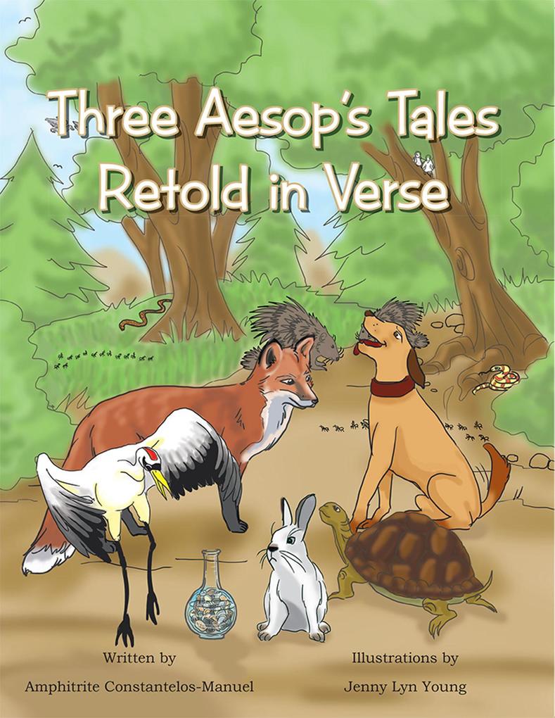 Three Aesop‘S Tales Retold in Verse