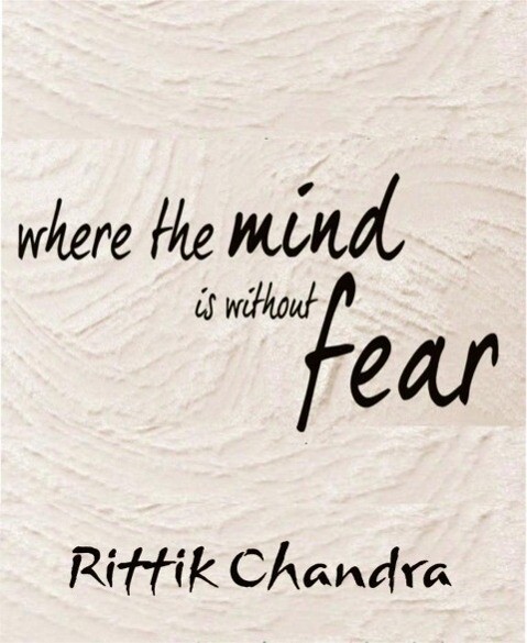 Where The Mind Is Without Fear