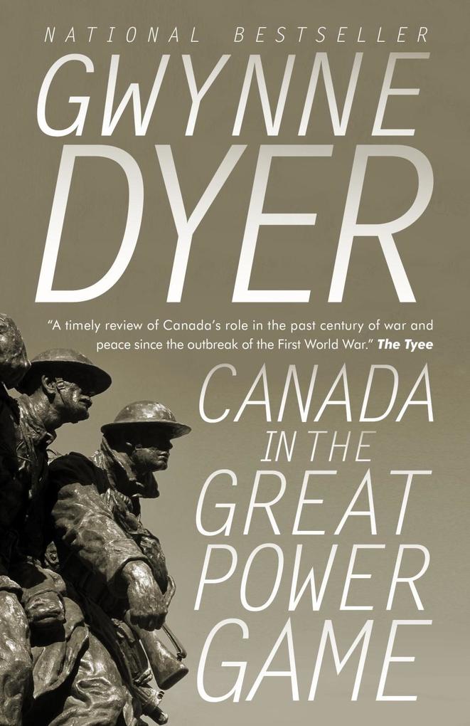 Canada in the Great Power Game 1914-2014