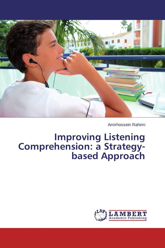 Improving Listening Comprehension: a Strategy-based Approach