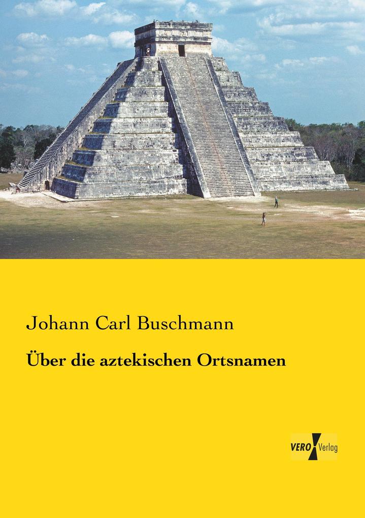 Über die aztekischen Ortsnamen
