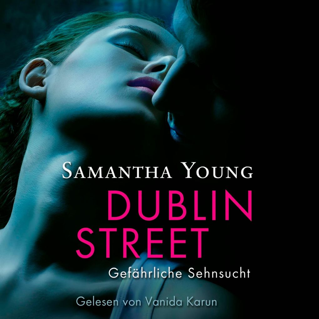 Dublin Street - Gefährliche Sehnsucht