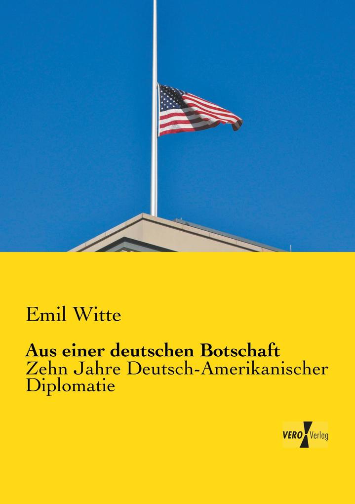 Aus einer deutschen Botschaft