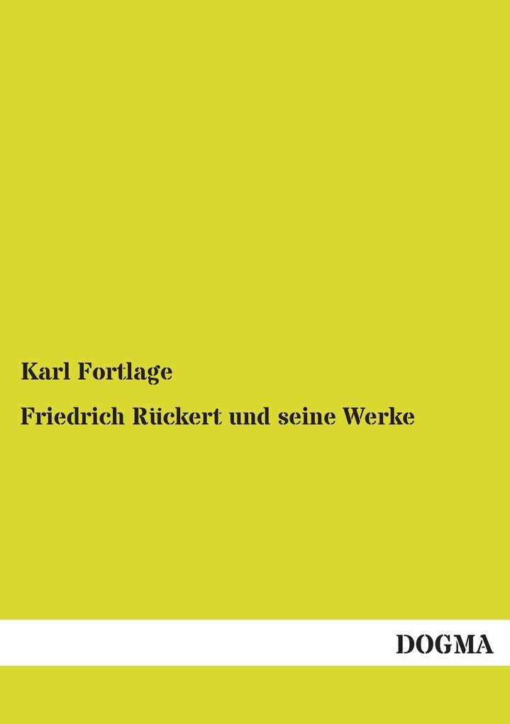 Friedrich Rückert und seine Werke