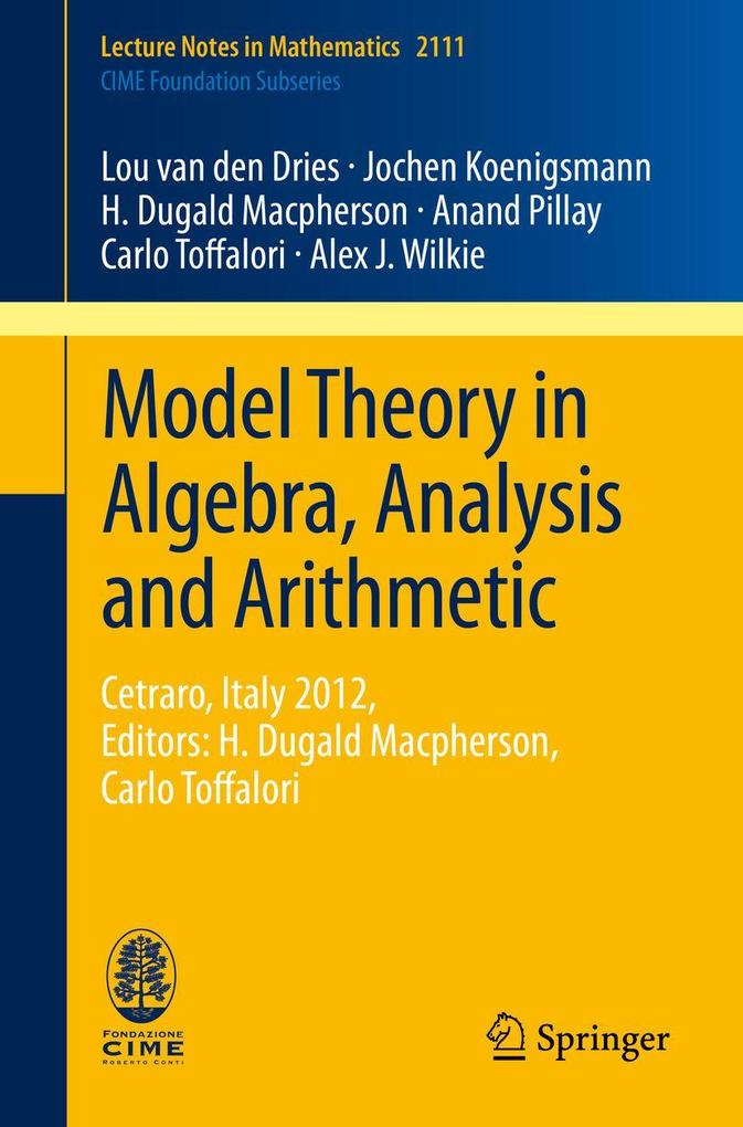 Model Theory in Algebra Analysis and Arithmetic