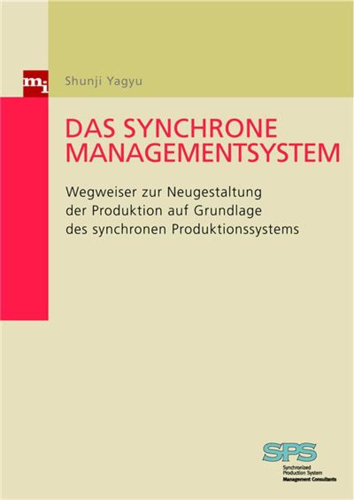 Das synchrone Managementsystem - Shunji Yagyu