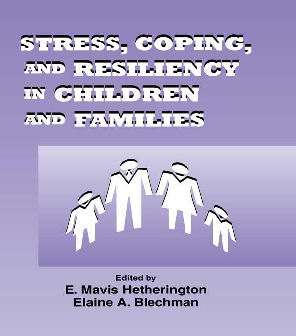 Stress Coping and Resiliency in Children and Families