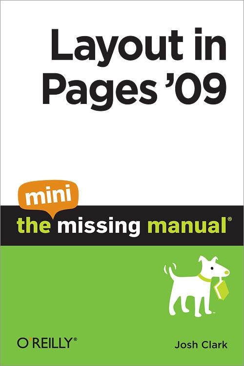 Layout in Pages ‘09: The Mini Missing Manual