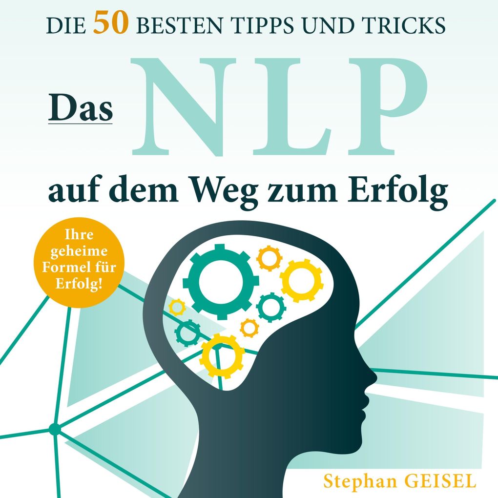 Das NLP auf dem Weg zum Erfolg