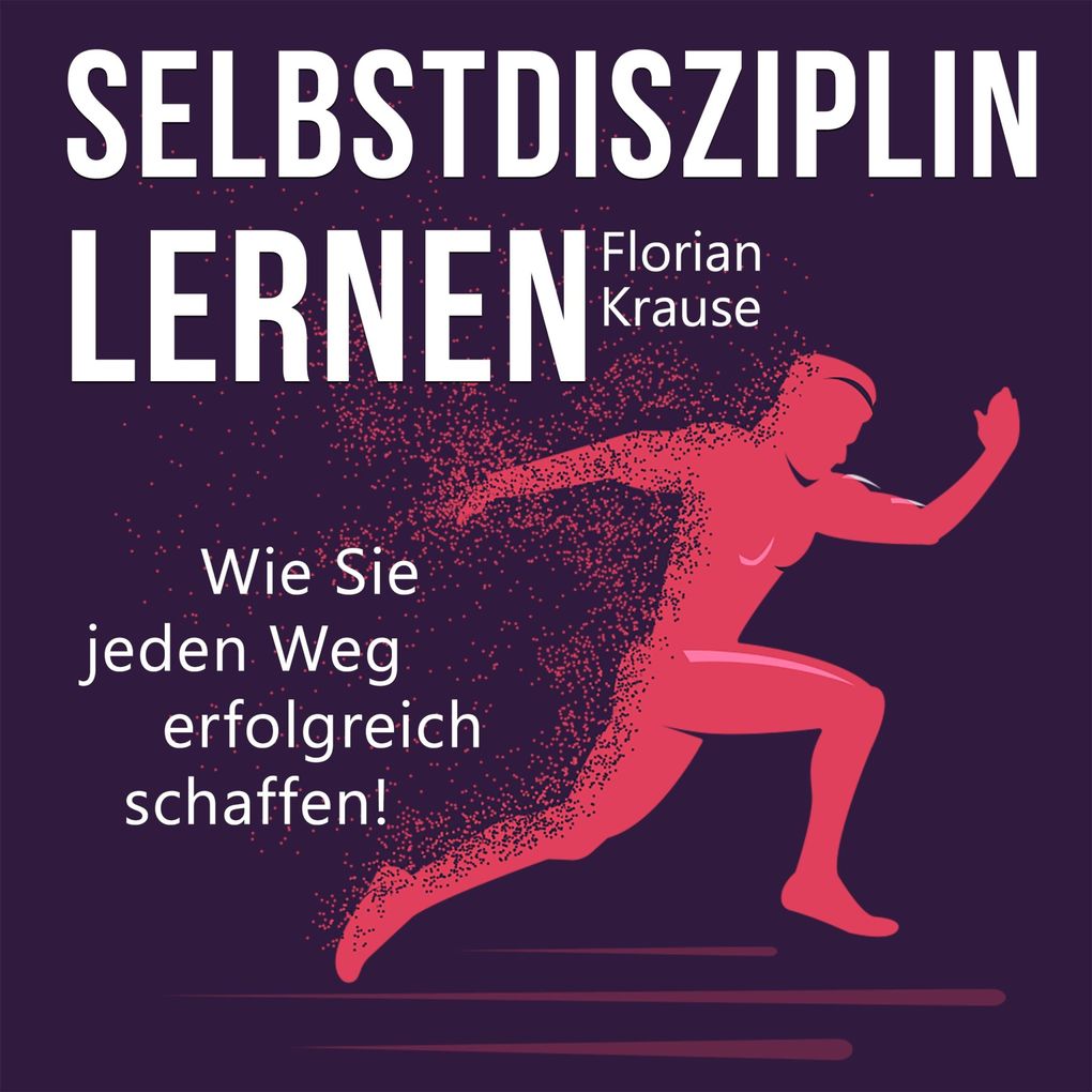 Selbstdisziplin lernen