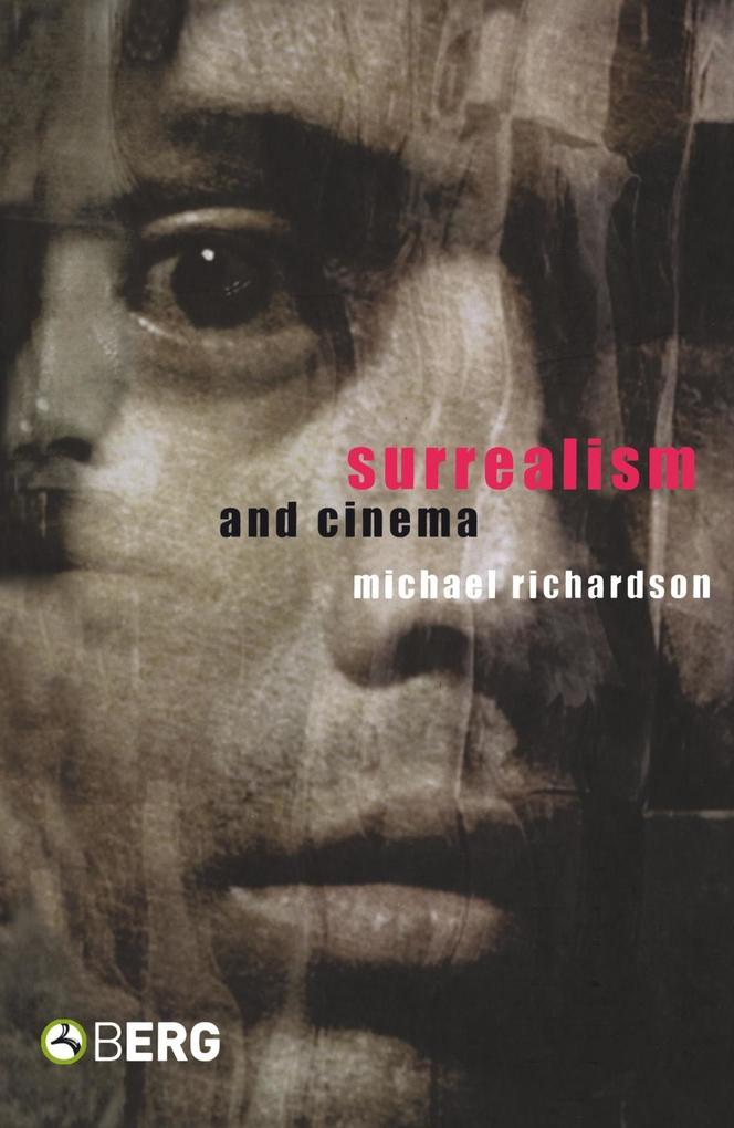 Surrealism and Cinema - Michael Richardson