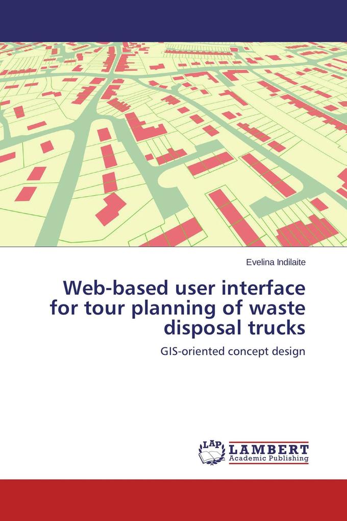 Web-based user interface for tour planning of waste disposal trucks